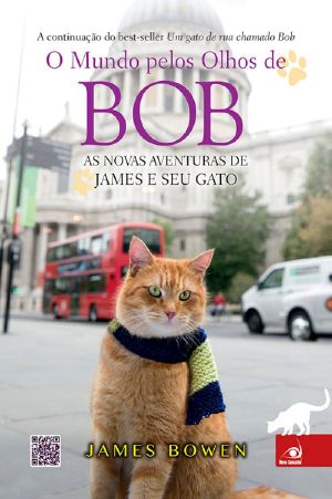 [Bob The Cat 02] • O Mundo Pelos Olhos De Bob